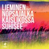 Lieminen feat. Nopsajalka - Album Kaislikossa suhisee