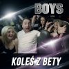 Boys - Album Koleś z Bety