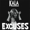 Kala - Album KaLa - Excuses