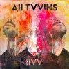 All Tvvins - Album llVV