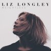 Liz Longley - Album Weightless