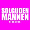 Solguden & Mannen - Album Pink 2016