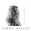 Flora Ofelia - Album Fantastisk Fantasi