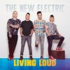 The New Electric - Album Living Loud