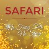 Safari - Album No Fairy Tale, No Story