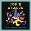 Jodie Abacus - Album She's in Love with the Weekend