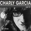 Charly Garcia - Album En Vivo, Vol. 2