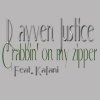 Rayven Justice - Album Grabbin' On My Zipper (clean) (feat. Kafani) - Single