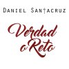 Daniel Santacruz - Album Verdad o Reto