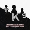 The Kryptonite Sparks - Album Doi // A Doua Unda De Bruiaj