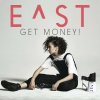 E^ST - Album Get Money!
