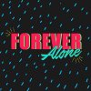 Sr. Toronjo - Album Forever Alone