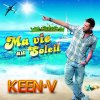 Keen' V - Album Ma vie au soleil