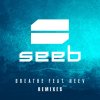 Seeb feat. Neev - Album Breathe [Remixes]