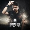 DJ Mad Dog - Album Not my tempo