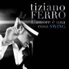 Tiziano Ferro - Album L'amore è una cosa swing