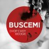 Buscemi - Album Chop Choy Boogie