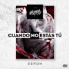 Denom - Album Cuando No Estás Tú