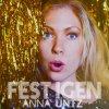 Anna Untz - Album Fest igen