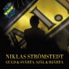 Niklas Strömstedt - Album Guld och svärta, själ och hjärta