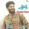 Dulquer Salmaan - Album Chundari Penne - Single (From 