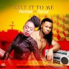 Akothee feat. Flavour - Album Give It to Me