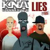 KNA Connected - Album Lies [Fibs]