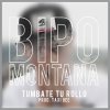 Bipo Montana - Album Túmbate Tu Rollo