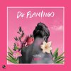 De Flamingo - Album คนสำคัญ