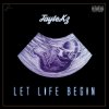 JayteKz - Album Let Life Begin