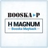 H Magnum - Album Booska Mayback