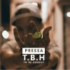 Pressa - Album T.B.H