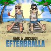 Gmx & Jockiboi - Album Efterbralla