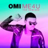 Omi - Album Me 4 U: The Remixes