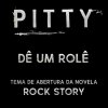 Pitty - Album Dê um Rolê - Single