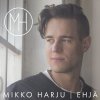 Mikko Harju - Album Ehjä