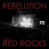 Rebelution - Album Live at Red Rocks