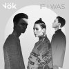 Vök - Album If I Was