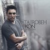 Shadmehr Aghili - Album Tajrobeh Kon