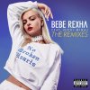 Bebe Rexha feat. Nicki Minaj - Album No Broken Hearts [The Remixes]
