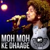 Papon - Album Moh Moh Ke Dhaage (MTV Unplugged)