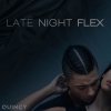 Quincy - Album Late Night Flex