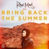 Rain Man feat. Oly - Album Bring Back the Summer