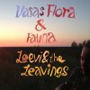 Vasas Flora & Fauna - Album Leevi & the Leavings