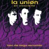 La Unión - Album En Concierto (Tren De Largo Recorrido)