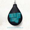 Set It Off - Album Uncontainable
