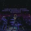 Carlos Vives - Album Carlos Vives + Amigos Desde el Estadio El Campín de Bogotá