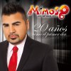 El Mimoso Luis Antonio López - Album 20 Años Como El Primer Día