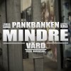Pankbanken - Album Mindre värd