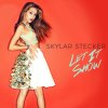 Skylar Stecker - Album Let It Show